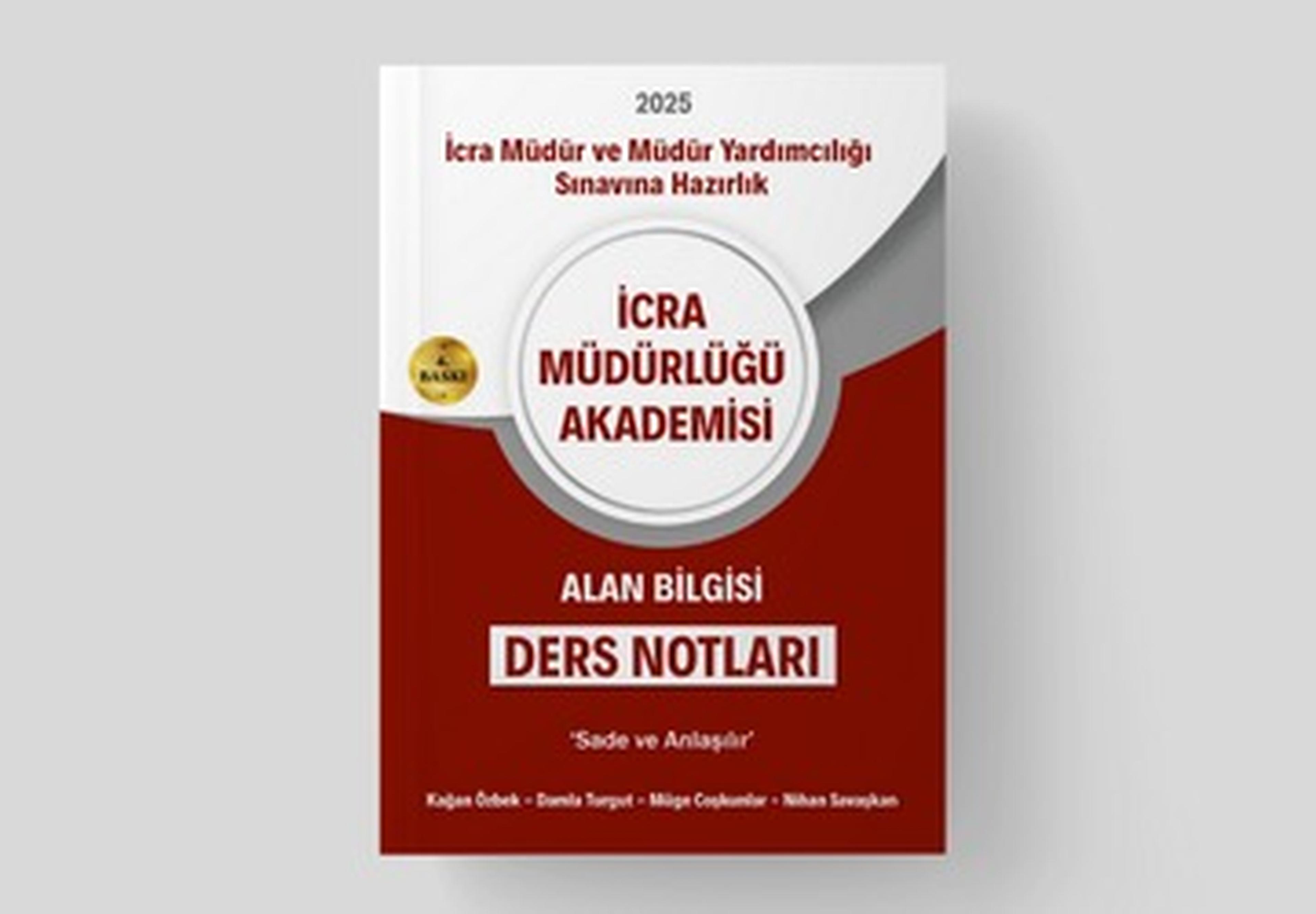 2025 İcra Müdür Ve Müdür Yardımcılığı Sınavına Hazırlık Alan Bilgisi Ders Notları